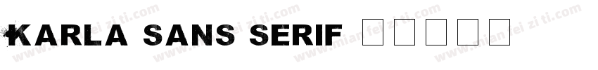 Karla sans serif字体转换